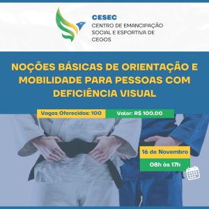 Cartaz do curso "Noções básicas de orientação e mobilidade para pessoas com deficiência visual"